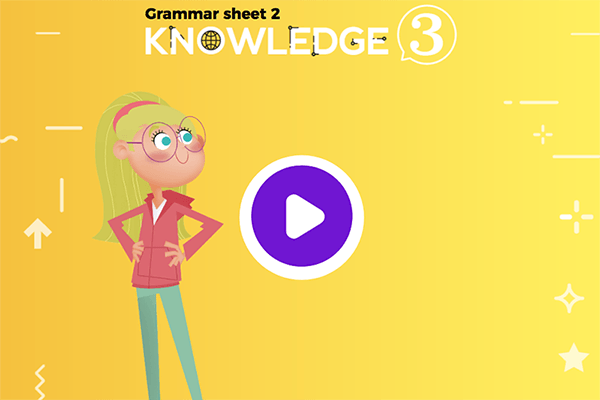 Grammar sheet 2 - Knowledge 3