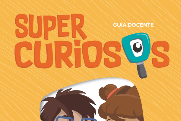 Guía docente - Supercuriosos 2
