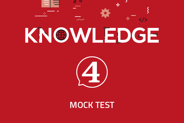 Mock Test - Knowledge 4