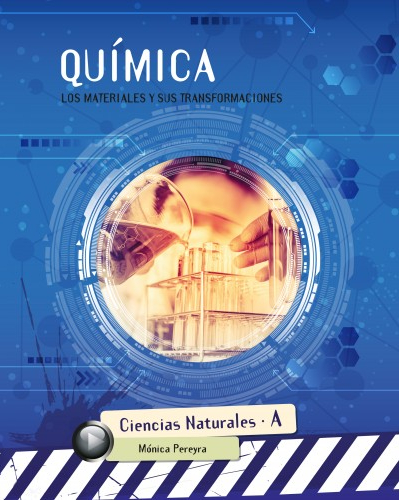 Química: Los materiales y sus transformaciones – Ciencias Naturales A